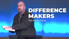 Sunday: God\'s Word is a Difference Maker