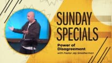 Sunday: The Power of Disagreement