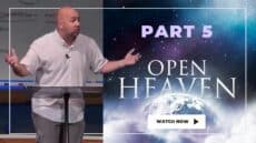 Sunday: The War We Wage, Open Heaven Part 5