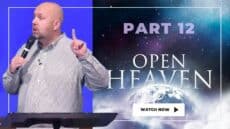 Sunday: You Have Authority to Declare Open Heaven, pt 12