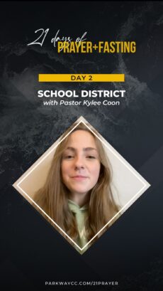 21Prayer: Day 2 - Pray for the School Districts