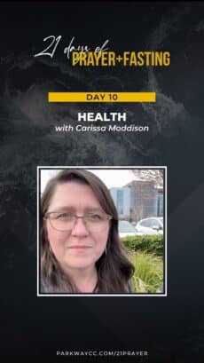 21Prayer: Day 10 - Pray for Health