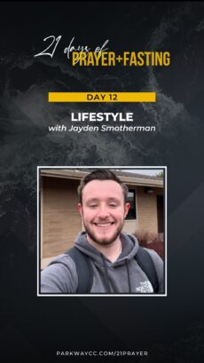 21Prayer: Day 12 - Pray for Our Lifestyle