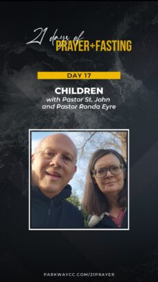 21Prayer: Day 17 - Pray for Children