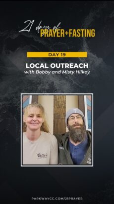 21Prayer: Day 19 - Pray for Local Outreach