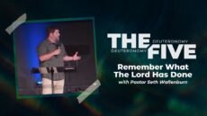 Sunday: Remember What The Lord Has Done