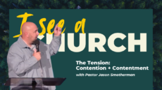 Sunday: The Tension: Contention + Contentment